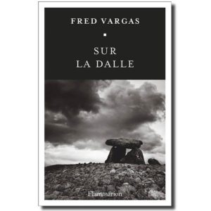 “Sur la dalle” de Fred Vargas