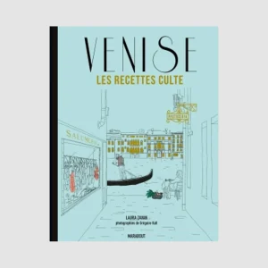 Les Recettes Culte - Venise